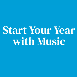 Start your year with music